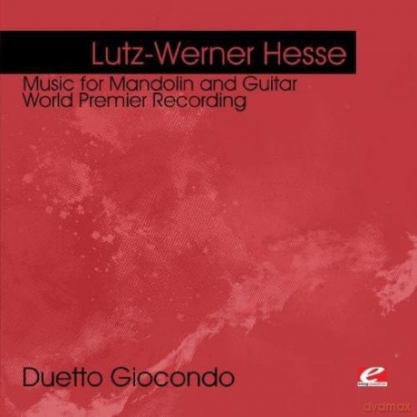 Lutz-Werner Hesse: Hesse: Music For Mandolin And Guitar [CD]