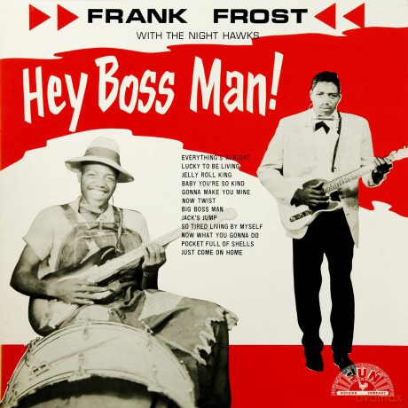 Frost Frank: Hey Boss Man! [CD]