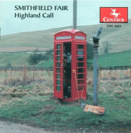Smithfield Fair: Highland Call [CD]
