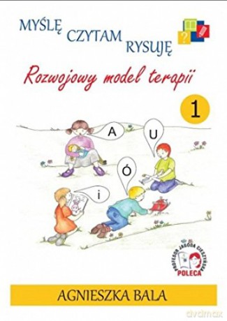 Myślę, czytam rysuję część1 [KSIĄŻKA]