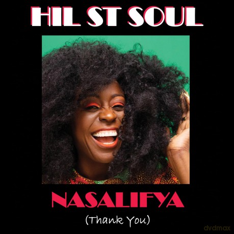 Hil St Soul-Nasalifya (Thank You): Hil St Soul-Nasalifya (Thank You) [CD]