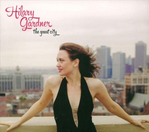 Hilary Gardner: Hilary Gardner - The Great City [CD]