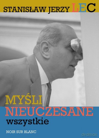 Myśli nieuczesane wszystkie [KSIĄŻKA]