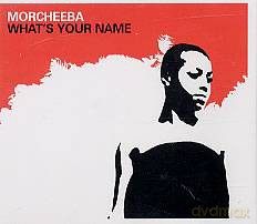 Morcheeba: What's your name (maxi-single) [CD]