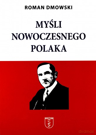 Myśli nowoczesnego Polaka [KSIĄŻKA]