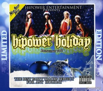 Hipower Entertainment Presents: Hipower Holiday [3CD]