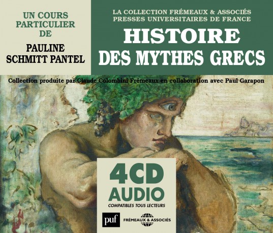 Pantel Pauline Schmitt: Histoire Des Mythes Grecs [4CD]