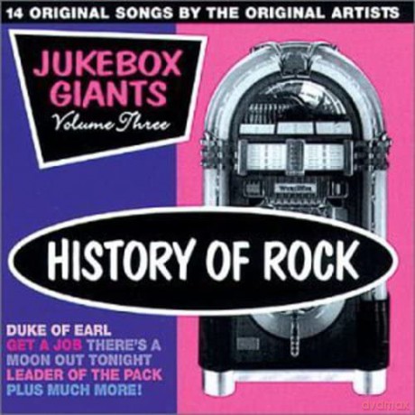 History Of Rock, Jukebox Giants Vol.3 [CD]