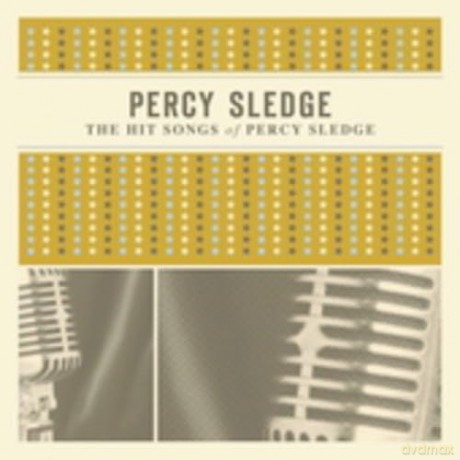 Sledge Percy: Hit Songs Of Percy Sledge [CD]