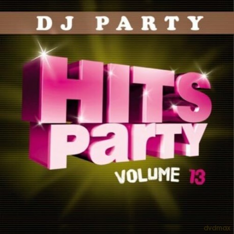Dj Party: Hits Party Vol. 13 [CD]
