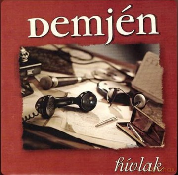 Demjén Ferenc: Hívlak [CD]