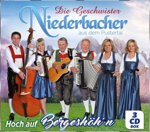 Die Geschwister Niederbacher: Hoch auf Bergeshöh'n [CD]