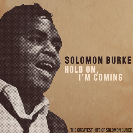 Burke Solomon: Hold On I'm Comin': Greatest Hits Of Solomon [CD]