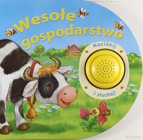 Naciśnij i słuchaj - Wesołe gospodarstwo [KSIĄŻKA]