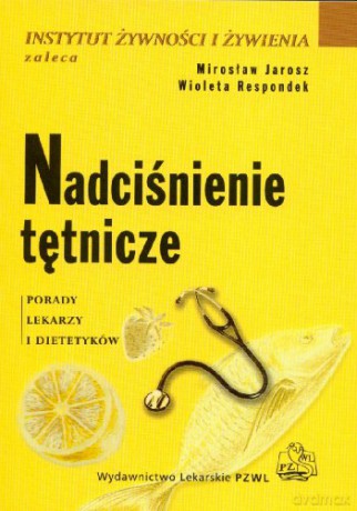 Nadciśnienie tętnicze [KSIĄŻKA]