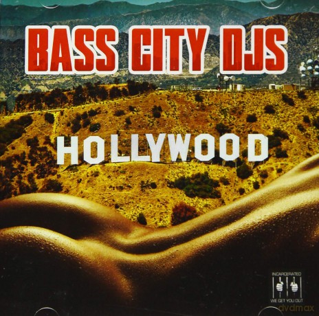 Bass City Djs: Hollywood [CD]