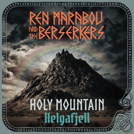 Ren Marabou And The Berserkers: Holy Mountain Helgafjell [CD]