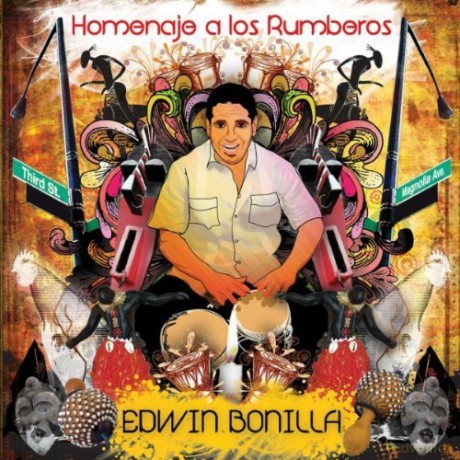 Edwin Bonilla: Homenaje a Los Rumberos [CD]