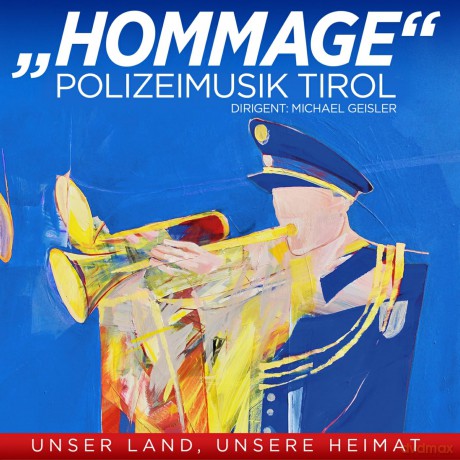 Polizeimusik Tirol: Hommage - Folge 2 [CD]