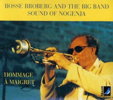 Bosse Broberg: Hommage A Maigret [CD]