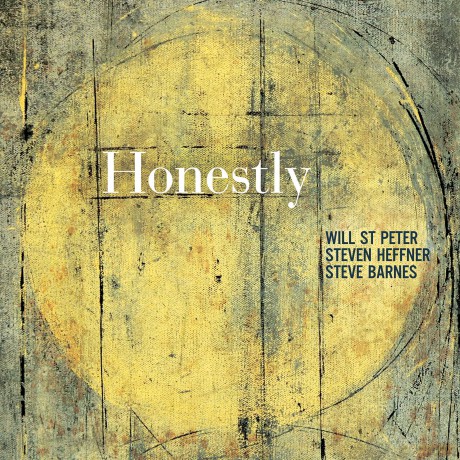 St. Peter Will - Steven Heffner - Steve Barnes: Honestly [CD]
