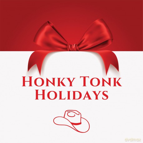 Honky Tonk Xmas: Honky-Tonk Holidays: Christmas Hits [CD]
