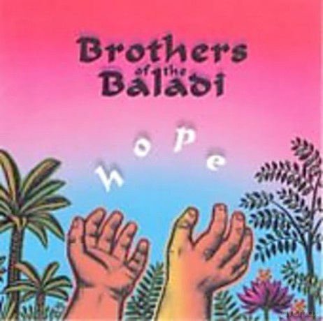 Brothers Of The Baladi: Hope [CD]