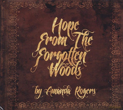 Rogers Amanda: Hope From The Forgotten Woods [CD]