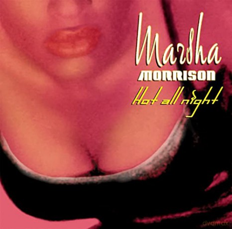 Marsha Morrison: Hot All Night [CD]