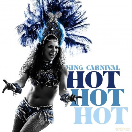 King Carnival: Hot Hot Hot [CD]