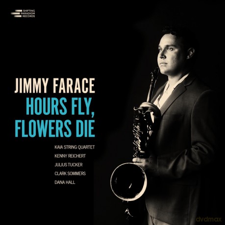 Farace Jimmy: Hours Fly Flower Die [CD]