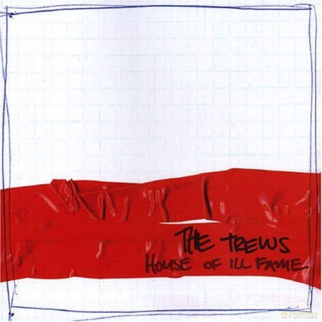 Trews: House Of Ill Fame [CD]