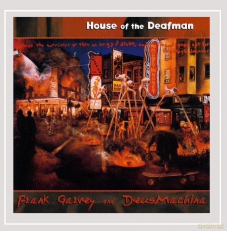 Garvey Frank: House Of The Deafman [CD]