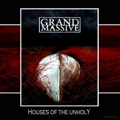 Grand Massive: Houses Of The Unholy [CD]