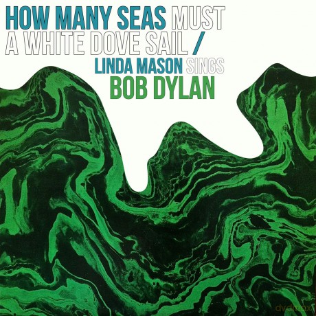 Mason Linda: How Many Seas Must A White Dove Sail: Linda Mason [CD]