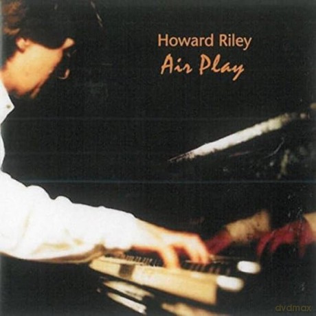 Howard Riley-Air Play: Howard Riley-Air Play [CD]