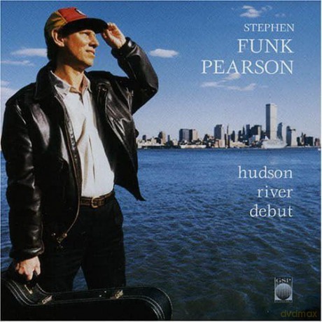 Pearson Stephen Funk: Hudson River Debut [CD]