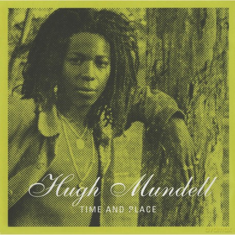 Hugh Mundell-Time And Place: Hugh Mundell-Time And Place [CD]