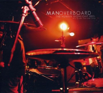 Man Overboard: Human Highlight Reel [CD]