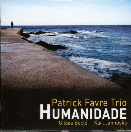 Favre Patrick: Humanidade [CD]