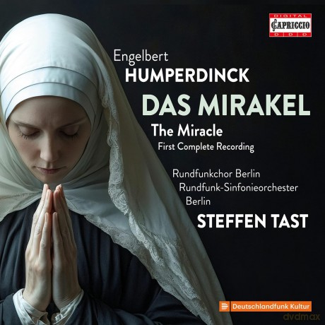 Kinderchor Des Georg-Friedrich: Humperdinck: Das Mirakel [2CD]