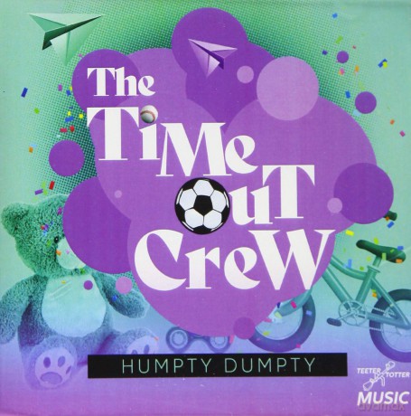 Time-Out Crew: Humpty Dumpty [CD]