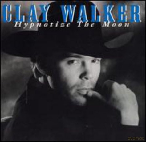 Walker Clay: Hypnotize The Moon [CD]