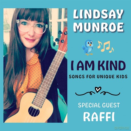 Lindsay Munroe: I Am Kind (Songs For Unique Kids) [CD]