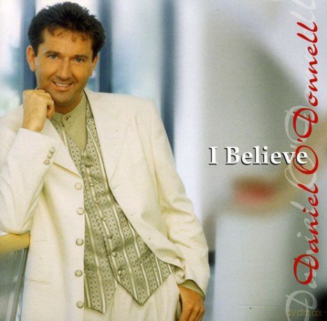 Daniel O'donnell: I Believe [CD]