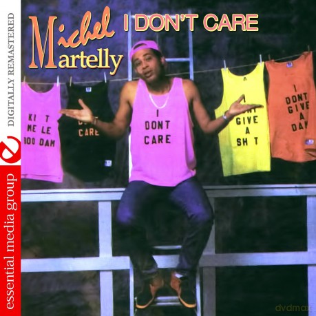 Martelly Michel: I Don't Care [CD]