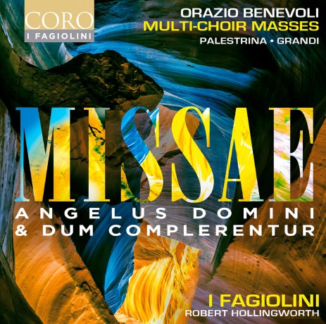 I Fagiolini-Benevoli - Missae Angelus: I Fagiolini-Benevoli - Missae Angelus [CD]