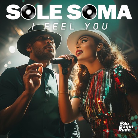 Soma Sole: I Feel You [CD]