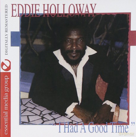 Holloway Eddie: I Had A Good Time [CD]