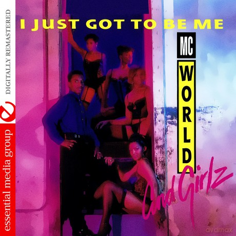 M.C. World: I Just Got To Be Me [CD]